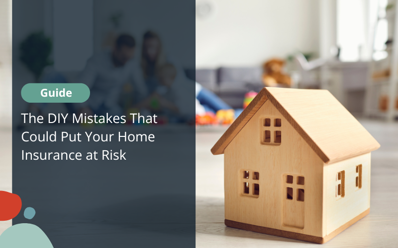 Planning Home Improvements? The DIY Mistakes That Could Put Your Home Insurance at Risk